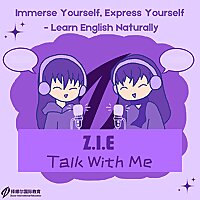 Z.I.E Talk With Me