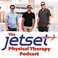 The Jetset Physical Therapy Podcast