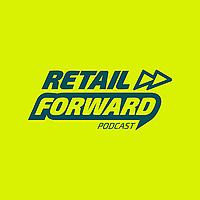 Retail Forward Podcast
