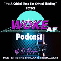 WokeAF Podcast