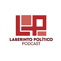 Laberinto Pol&iacute;tico Podcast