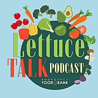Lettuce Talk Podcast