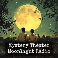 Mystery Theater - Moonlight Radio