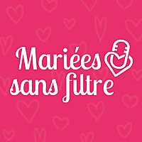 Mari&eacute;es sans filtre