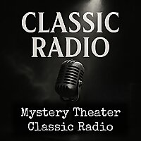Mystery Theater - Classic Radio