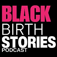 Black Birth Stories
