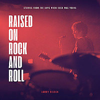 Raised on Rock and Roll Podcast