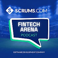 Scrums.com FinTech Arena Podcast