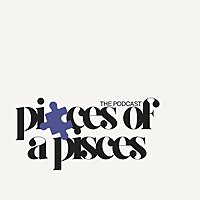 Pieces of a Pisces