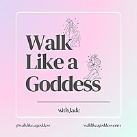 Walk Like a Goddess