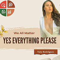 Yes Everything Please