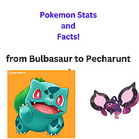 Pok&eacute;mon Stats & Facts