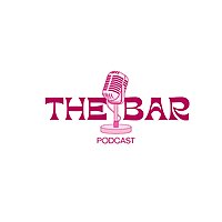 The Bar Podcast