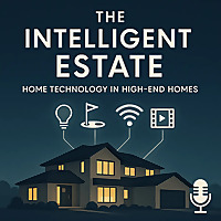 The Intelligent Estate--Where Luxury Meets Smart Living