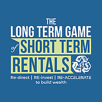The LONG TERM GAME of SHORT TERM RENTALS