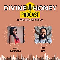 Divine Honey Podcast