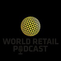 World Retail Podcast