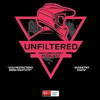 Unfiltered Podcast - Aussie FMX Chats