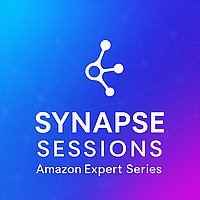 Synapse Sessions - Amazon Expert Series