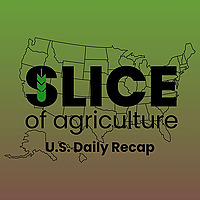 Slice of Agriculture U.S. Daily Recap