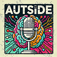 The AutSide Podcast