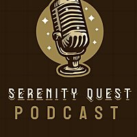 Serenity Quest Podcast
