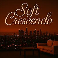 Soft Crescendo