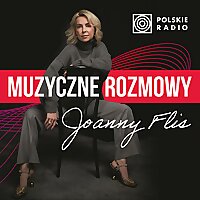 Muzyczne rozmowy Joanny Flis