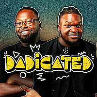 Dadicated Podcast