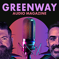 Greenway Audio Magazine