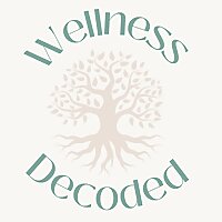 Wecome to Wellness Decoded