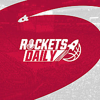 Rockets Daily | Houston Rockets Daily Podcast