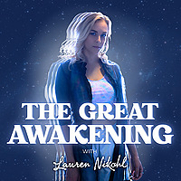 The Great Awakening with Lauren Nikohl