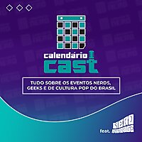 Calend&aacute;rio Nerd - Calend&aacute;rio Cast