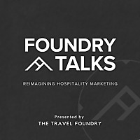 Foundry Talks: The Hospitality Podcast