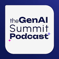 The GenAI Summit Podcast