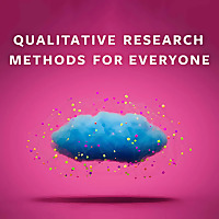Qualitative Research Methods for Everyone Podcast