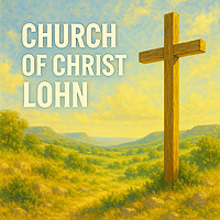 Church of Christ Lohn Podcast