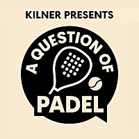 A Question of Padel