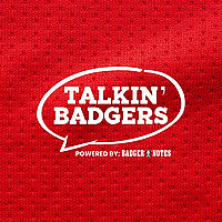 Talkin' Badgers: A Wisconsin Badgers Football and Basketball Podcast