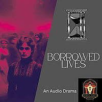 Borrowed Lives