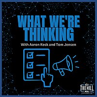 What We're Thinking (This Morning with Aaron Keck)
