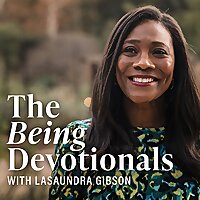 The Being Devotionals with LaSaundra Gibson