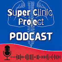 Super Clinic Project Podcast