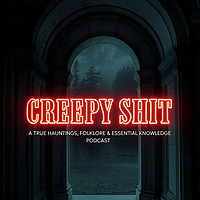 Creepy Shit