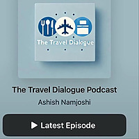 The Travel Dialogue Podcast