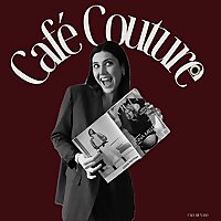 Caf&eacute; Couture Podcast