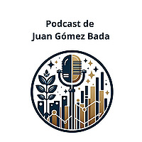 El podcast de Juan G&oacute;mez Bada