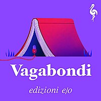 Vagabondi - Libri erranti per lettori curiosi