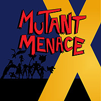 Mutant Menace